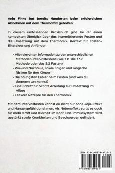 Intervallfasten auf Knopfdruck! Der Fasten-Ratgeber zum Abnehmen mit dem Thermomix. Schnell und gesund schlank werden durch Intermittierendes Fasten wie der 16