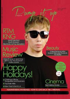 Pump it up Magazine - Christmas Edition: RTMKNG - Multi-Talented South Korean Electronic and Pop Sensation: 7 (Volume 4)