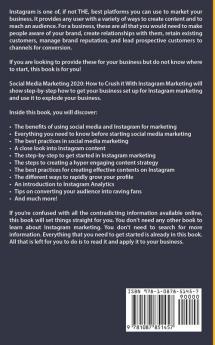 Social Media Marketing 2020: How to Crush it with Instagram Marketing - Proven Strategies to Build Your Brand Reach Millions of Customers and Grow Your Business Without Wasting Time and Money