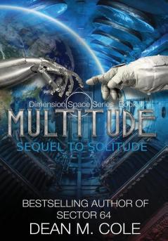 Multitude: A Post-Apocalyptic Thriller (Dimension Space Book Two): 2