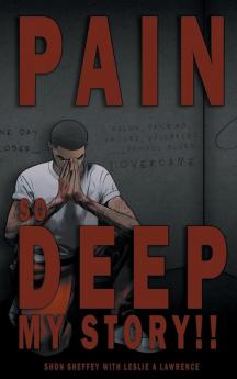 Pain So Deep