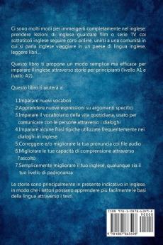 Impara l'Inglese Leggendo dei Brevi Racconti: 10 Storie in Inglese e Italiano con gli Elenchi dei Vocaboli