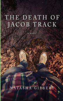 The Death of Jacob Track: Volume 1 of The 33X Series