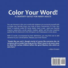 Color Your Word!: A creativity outlet for nerdy adults