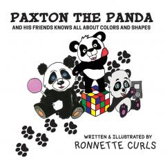 Paxton The Panda: And His Friends Knows All About Colors And Shapes: 5 (Pink Thumb)