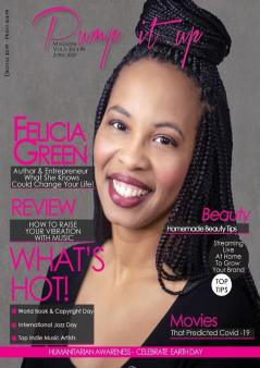 Pump it up Magazine - Felicia Green - What She Knows Could Change Your Life!: 4 (5)