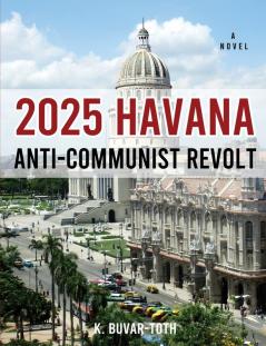 2025 Havana Anti-Communist Revolt