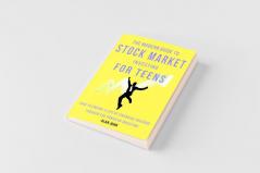 The Modern Guide to Stock Market Investing for Teens