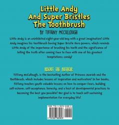 Little Andy and Super Bristles the Toothbrush