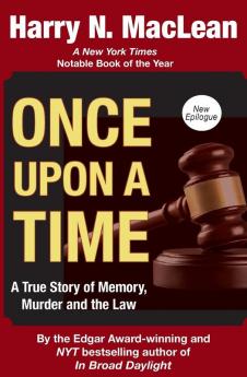 Once Upon a Time: A True Story of Memory Murder and the Law