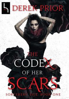 The Codex of Her Scars