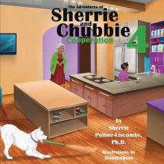 The Adventures of Sherrie and Chubbie 4 Cooperation