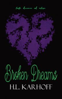 Broken Dreams: 2 (Spiraling)