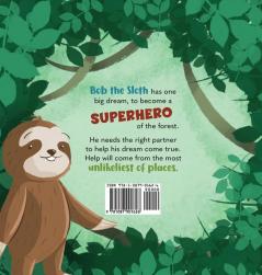 Bob the Superhero Sloth