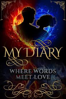 My Diary: Where Words Meet Love: Where Words Meet Love