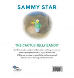 Sammy Star In The Cactus Jelly Bandit