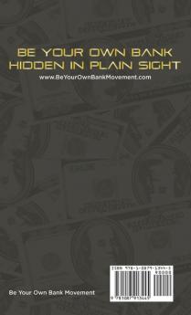 Be Your Own Bank: Hidden in Plain Sight