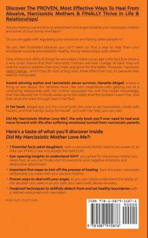 Did My Narcissistic Mother Love Me?: Dealing with Manipulation & Trauma from Narcissist - Healing & Recovery of Narcissism Abuse in Toxic Abusive Family Relationship with Parents Mother or Father