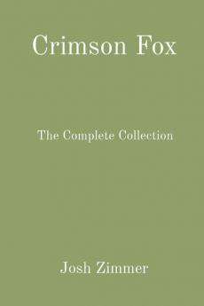 Crimson Fox: The Complete Collection