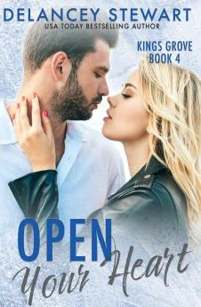 Open Your Heart: 4 (Kings Grove)