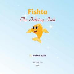 Fishta the Talking Fish