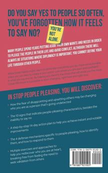 Stop People Pleasing: How to Start Saying No Set Healthy Boundaries and Express Yourself