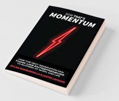 Now That's Momentum