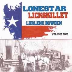 Lonestar Lickskillet Volume 1