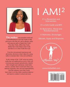 I Am! 2: Truths to Help Girls Know Who They Are: Educating Equipping & Empowering Girls