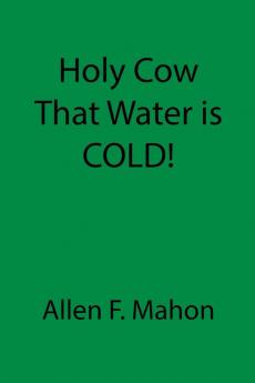 Holy Cow That Water is COLD!