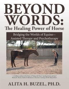 Beyond Words: The Healing Power of Horses