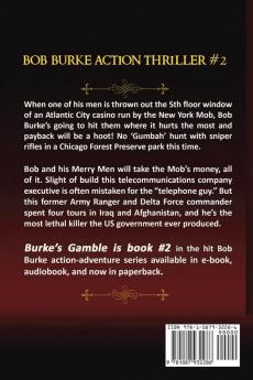 Burke's Gamble: Bob Burke Suspense Thriller #2 (Bob Burke Action Adventure Novels)