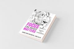 Focus on What Matters - 3 Books in 1 - Stoicism Grit indistractable