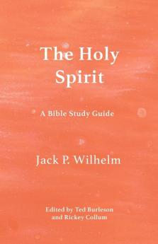 The Holy Spirit: A Bible Study Guide