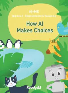 Representation & Reasoning: How Artificial Intelligence Makes Choices: 2 (Ai+me)