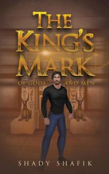 The King's Mark: Of Gods And Men