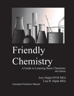 Friendly Chemistry Annotated Solutions Manual