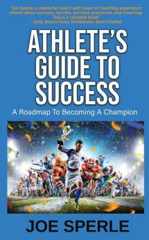 Athlete's Guide to Success