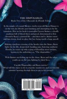 The Disposables: Book Two of the Obscurité de Floride Trilogy