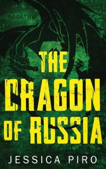 The Dragon of Russia: 2 (The Phoenix Trilogy)