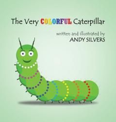 The Very Colorful Caterpillar