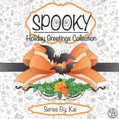 Spooky: The Holiday Greetings Collection