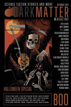 Dark Matter Magazine Halloween Special Issue: 001