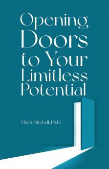 Opening Doors to Your Limitless Potential