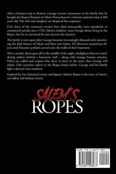 Salem's Ropes: Based on the True Story of the Haunted Ropes Mansion