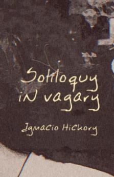 Soliloquy in Vagary