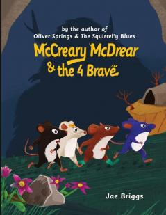 McCreary McDrear and the Four Brave