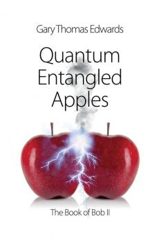 Quantum Entangled Apples