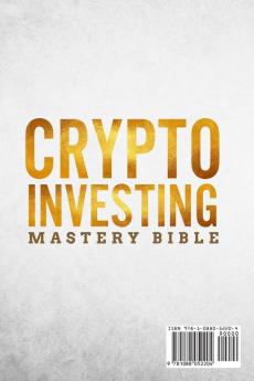 Crypto Investing Mastery Bible: 7 BOOKS IN 1 - Cryptocurrency Bitcoin Ethereum DeFi NFTs NFT Art and Collectibles & Metaverse