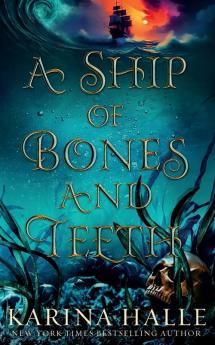 A Ship of Bones and Teeth